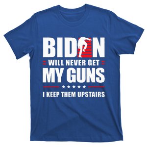 Funny Biden Will Never Get My Guns I keep them Upstairs  T-Shirt