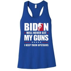 Funny Biden Will Never Get My Guns I keep them Upstairs  Women's Racerback Tank