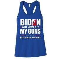 Funny Biden Will Never Get My Guns I keep them Upstairs  Women's Racerback Tank