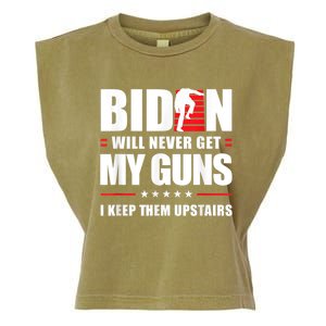 Funny Biden Will Never Get My Guns I Keep Them Upstairs Garment-Dyed Women's Muscle Tee