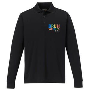 Funny BRUH We Out Teachers Schools Out Performance Long Sleeve Polo