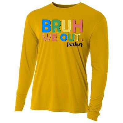 Funny BRUH We Out Teachers Schools Out Cooling Performance Long Sleeve Crew