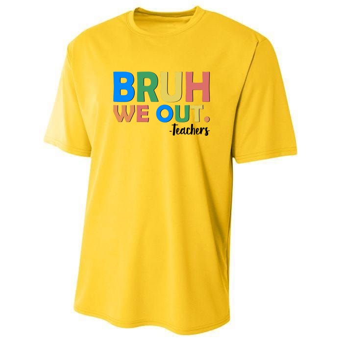 Funny BRUH We Out Teachers Schools Out Youth Performance Sprint T-Shirt