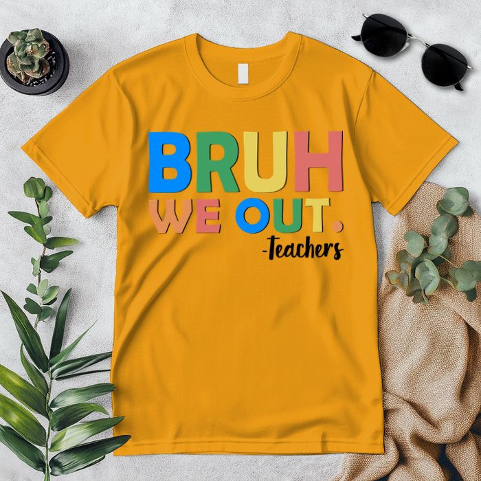 Funny BRUH We Out Teachers Schools Out Premium T-Shirt