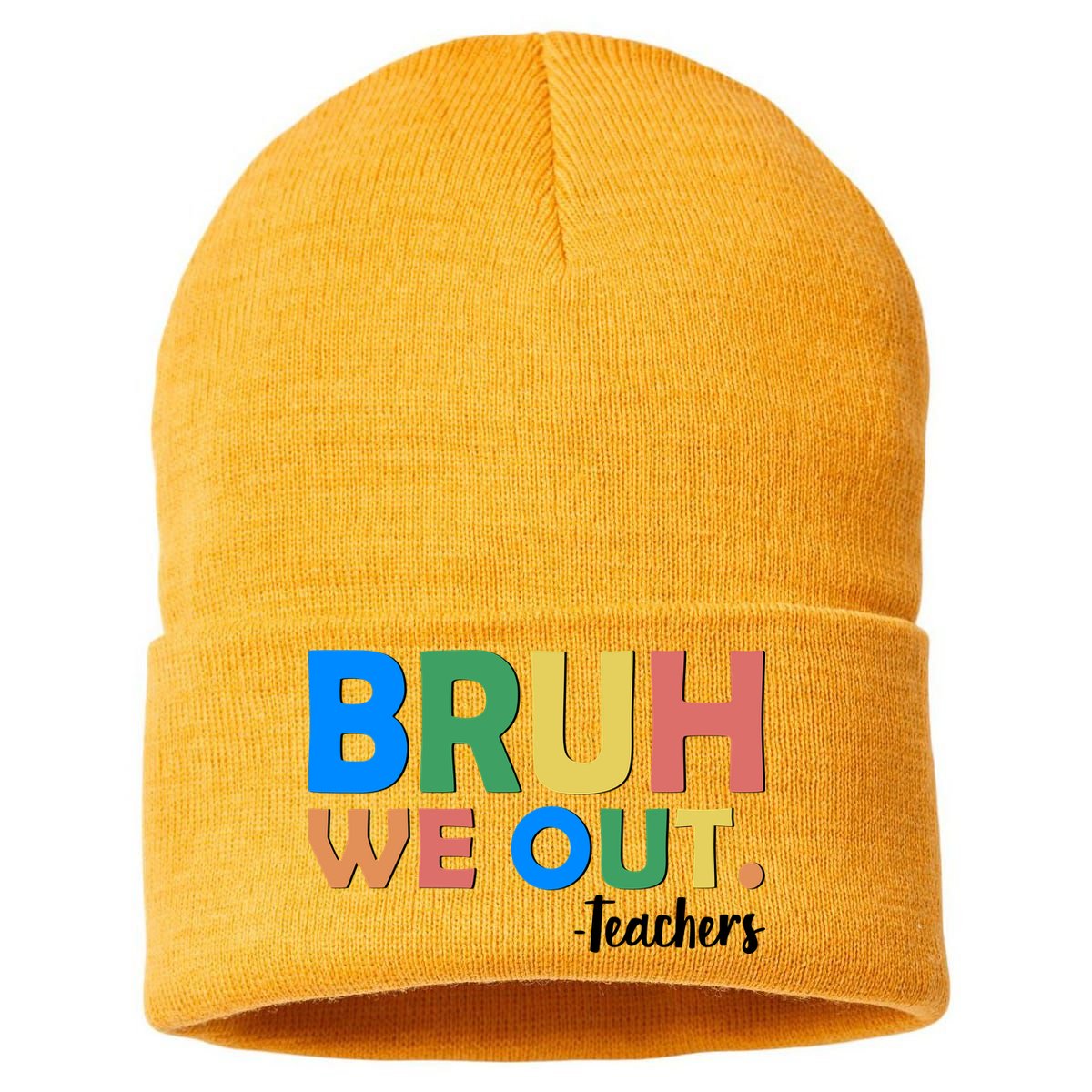Funny BRUH We Out Teachers Schools Out Sustainable Knit Beanie