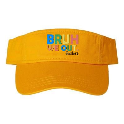 Funny BRUH We Out Teachers Schools Out Visor