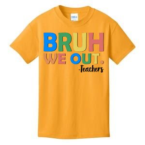 Funny BRUH We Out Teachers Schools Out Kids T-Shirt