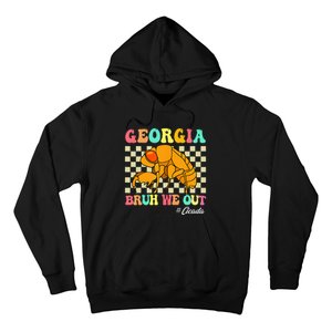 Funny Bruh We Out Cicada Georgia 2024 For Teachers Summer Hoodie