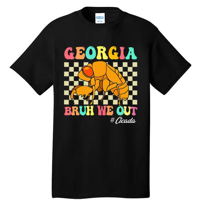 Funny Bruh We Out Cicada Georgia 2024 For Teachers Summer Tall T-Shirt