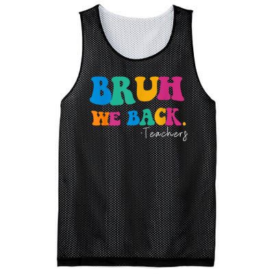 Funny Bruh We Back Teachers Start Back To School Gifts Mesh Reversible Basketball Jersey Tank