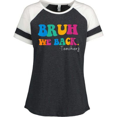 Funny Bruh We Back Teachers Start Back To School Gifts Enza Ladies Jersey Colorblock Tee