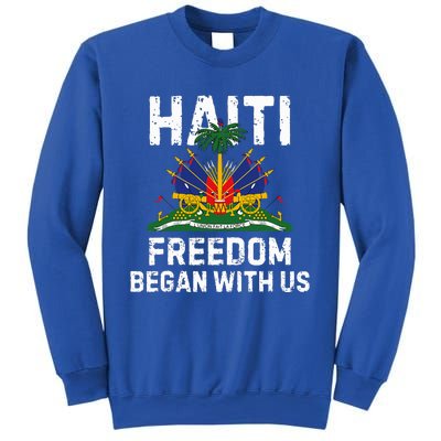 Freedom Began With Us Happy Haitian Flag Day Sweatshirt