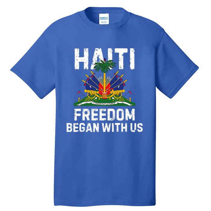 Freedom Began With Us Happy Haitian Flag Day Tall T-Shirt