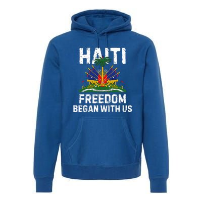 Freedom Began With Us Happy Haitian Flag Day Premium Hoodie