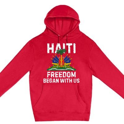 Freedom Began With Us Happy Haitian Flag Day Premium Pullover Hoodie