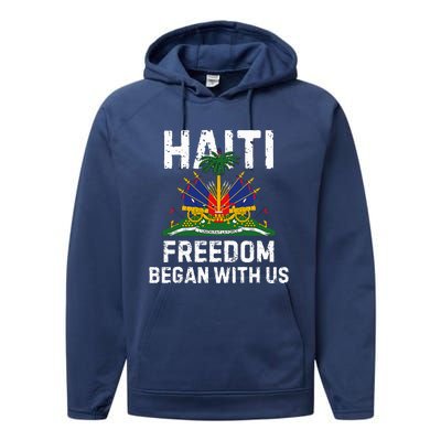 Freedom Began With Us Happy Haitian Flag Day Performance Fleece Hoodie