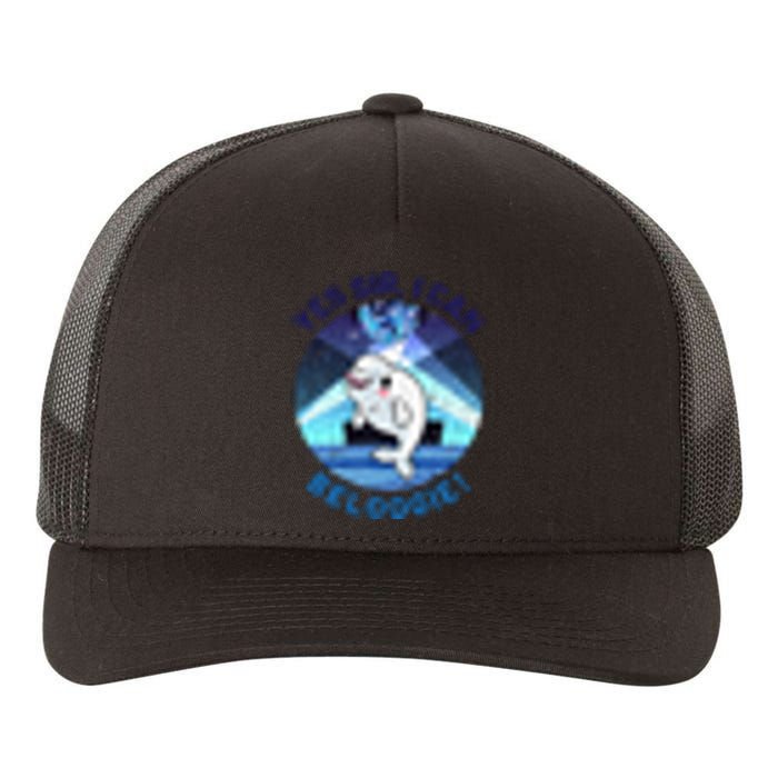 Funny Beluga Whale Pun Joke Gifts For Beluga Whale Lovers Yupoong Adult 5-Panel Trucker Hat