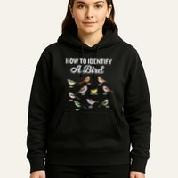 Funny Bird Watcher How To Identify A Bird Unique Birder Hoodie