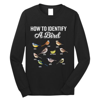 Funny Bird Watcher How To Identify A Bird Unique Birder Long Sleeve Shirt