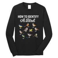 Funny Bird Watcher How To Identify A Bird Unique Birder Long Sleeve Shirt
