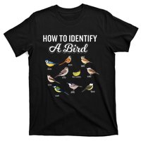 Funny Bird Watcher How To Identify A Bird Unique Birder T-Shirt