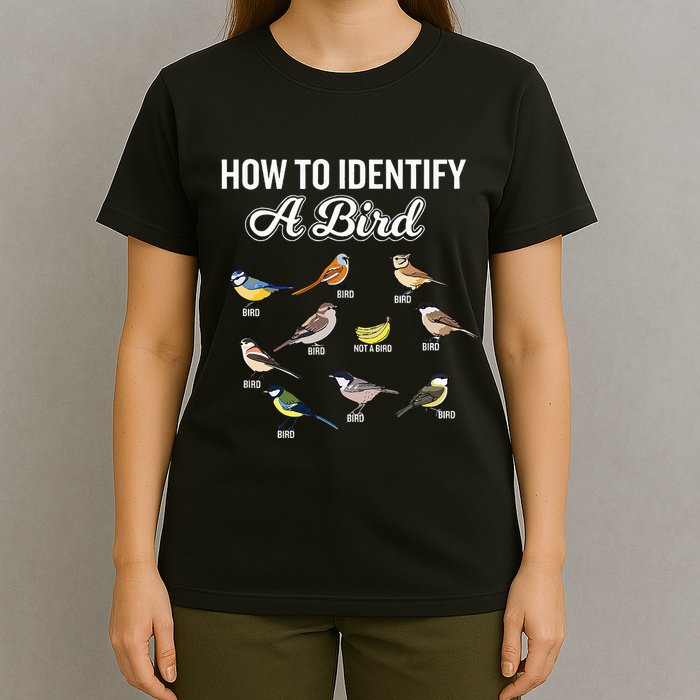 Funny Bird Watcher How To Identify A Bird Unique Birder T-Shirt