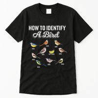 Funny Bird Watcher How To Identify A Bird Unique Birder Tall T-Shirt