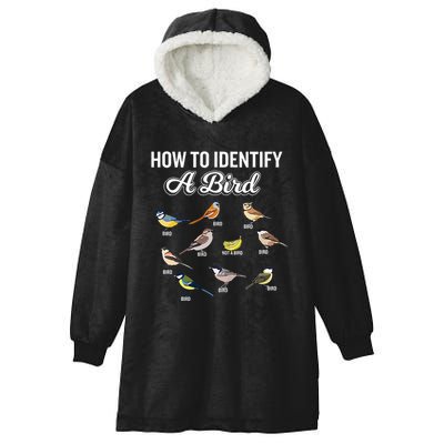 Funny Bird Watcher How To Identify A Bird Unique Birder Hooded Wearable Blanket