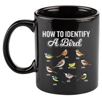 Funny Bird Watcher How To Identify A Bird Unique Birder 11oz C Handle Ceramic Mug