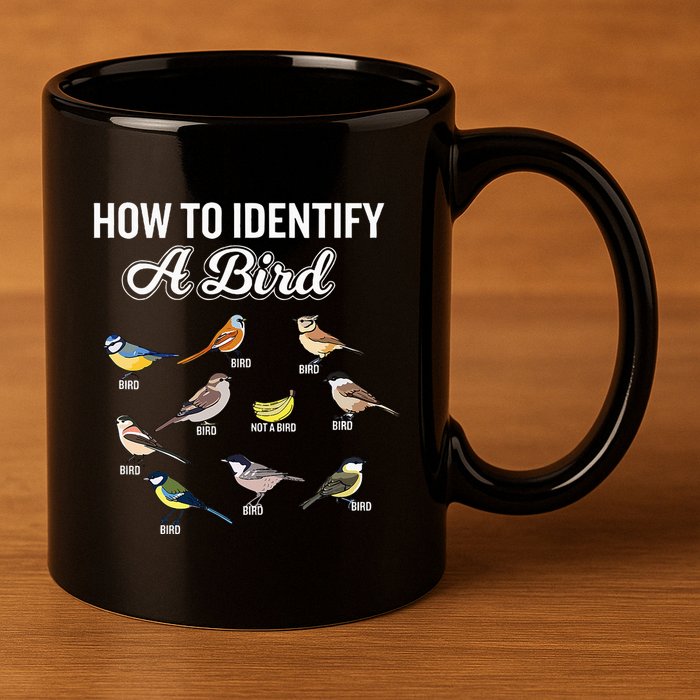 Funny Bird Watcher How To Identify A Bird Unique Birder 11oz C Handle Ceramic Mug