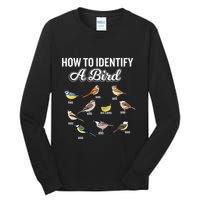 Funny Bird Watcher How To Identify A Bird Unique Birder Tall Long Sleeve T-Shirt