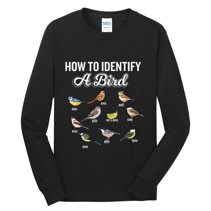 Funny Bird Watcher How To Identify A Bird Unique Birder Tall Long Sleeve T-Shirt