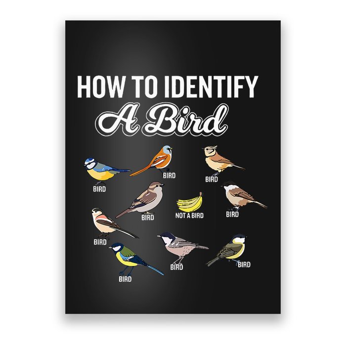 Funny Bird Watcher How To Identify A Bird Unique Birder Poster