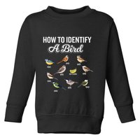 Funny Bird Watcher How To Identify A Bird Unique Birder Toddler Sweatshirt