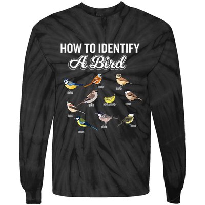 Funny Bird Watcher How To Identify A Bird Unique Birder Tie-Dye Long Sleeve Shirt