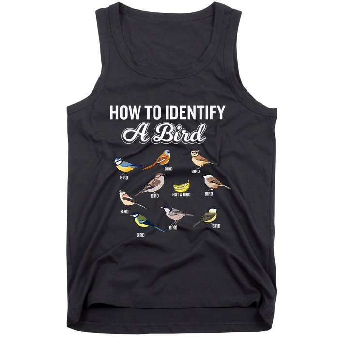 Funny Bird Watcher How To Identify A Bird Unique Birder Tank Top