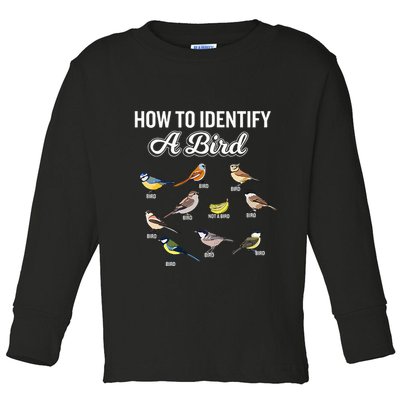 Funny Bird Watcher How To Identify A Bird Unique Birder Toddler Long Sleeve Shirt