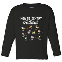 Funny Bird Watcher How To Identify A Bird Unique Birder Toddler Long Sleeve Shirt