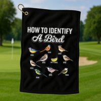 Funny Bird Watcher How To Identify A Bird Unique Birder Golf Towel