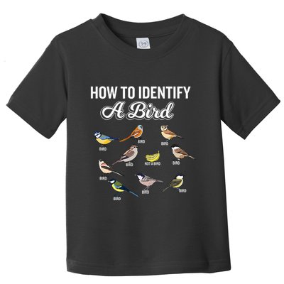 Funny Bird Watcher How To Identify A Bird Unique Birder Toddler T-Shirt