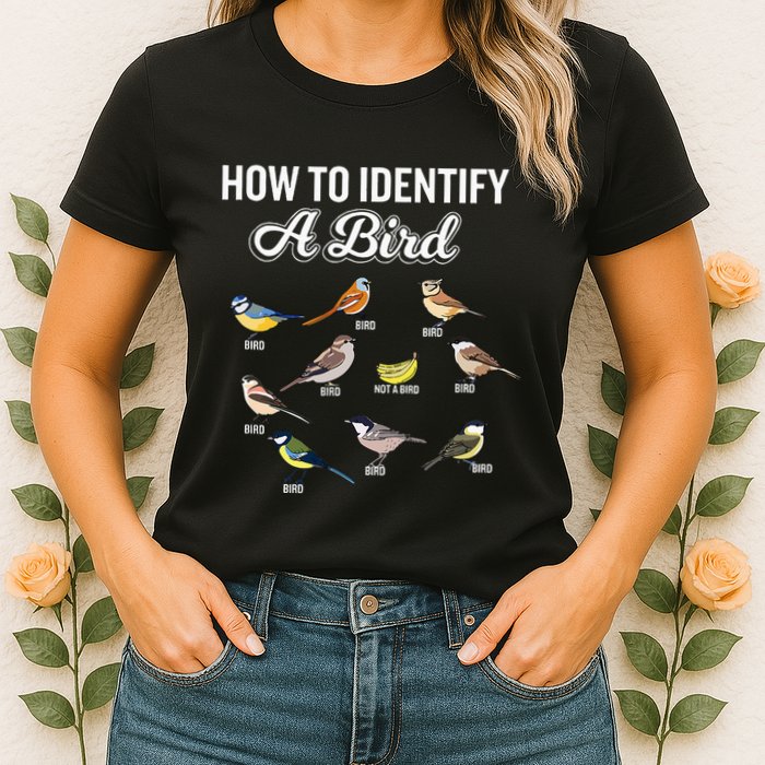 Funny Bird Watcher How To Identify A Bird Unique Birder Womens T-Shirt