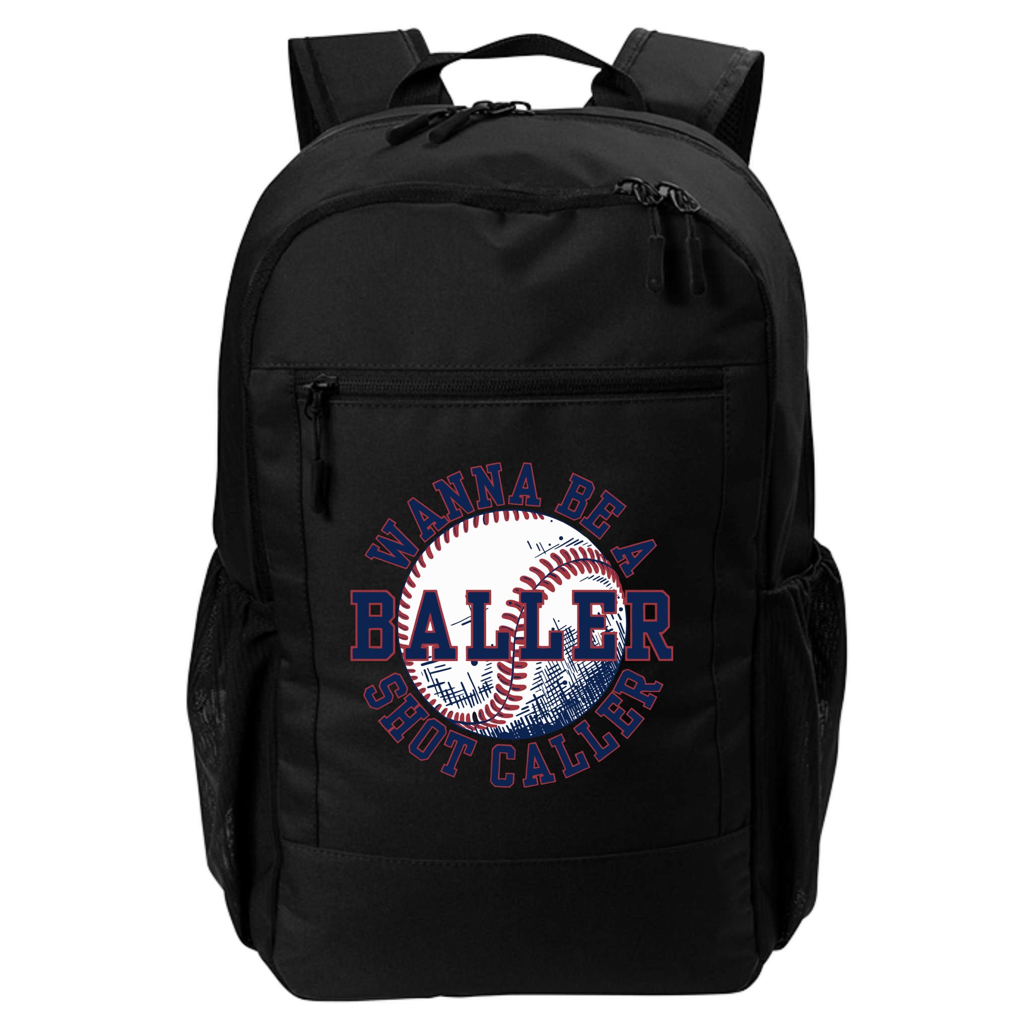 Funny Baller Wanna Be A Shot Caller Baseball Player Backpack