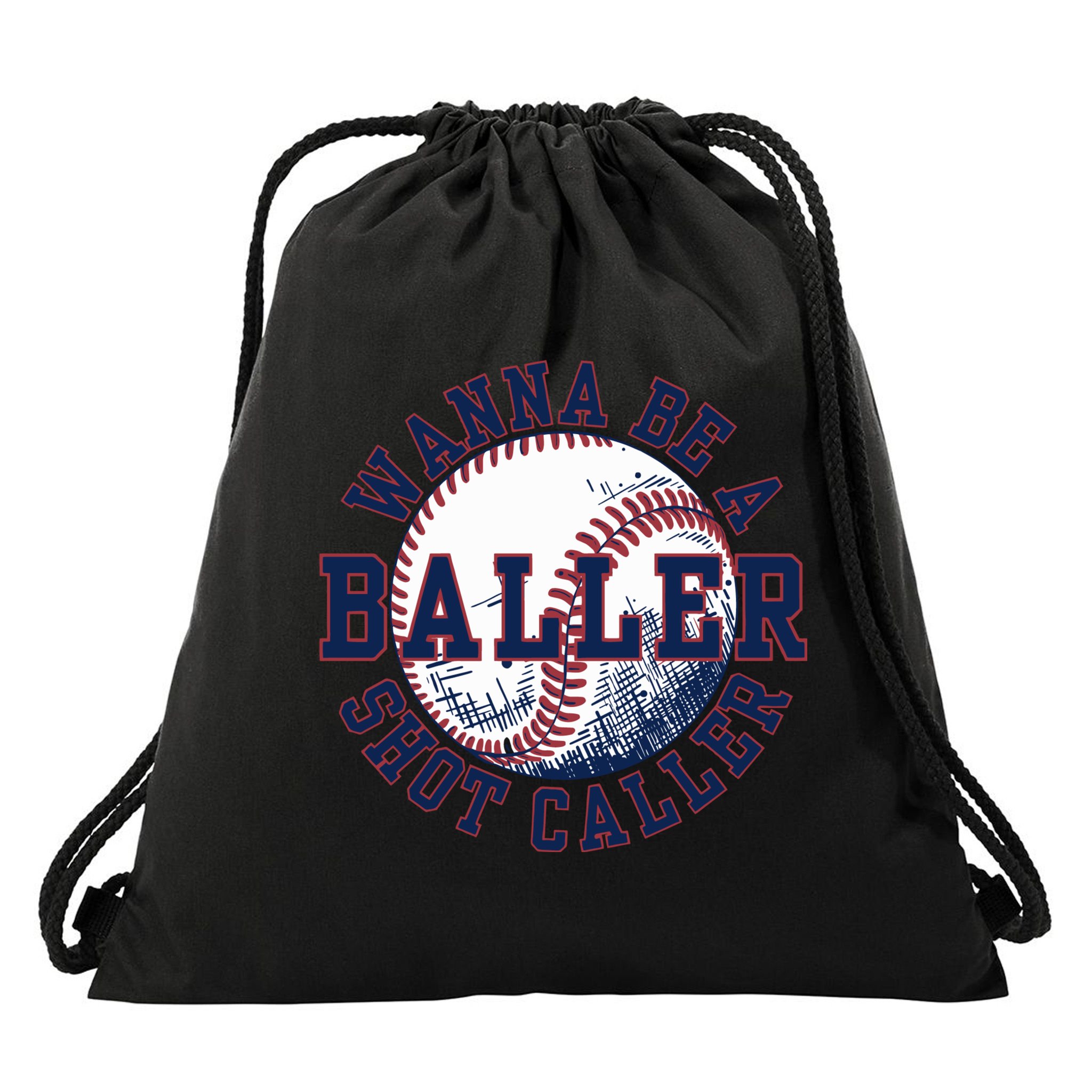 Funny Baller Wanna Be A Shot Caller Baseball Player Drawstring Bag
