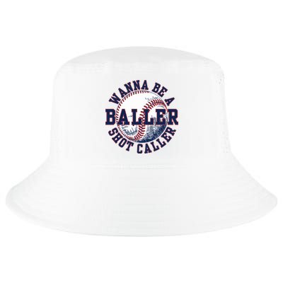 Funny Baller Wanna Be A Shot Caller Baseball Player Cool Comfort Performance Bucket Hat