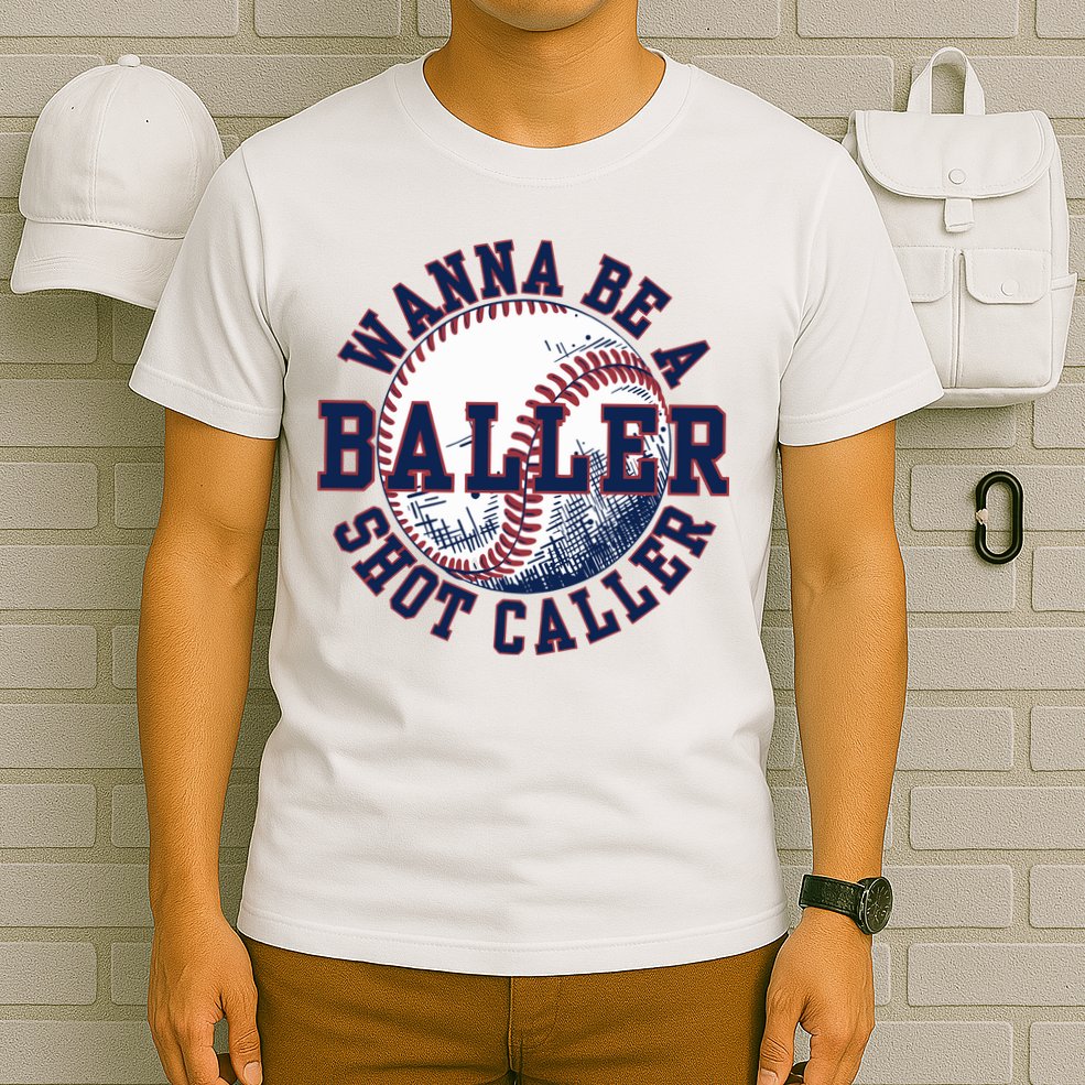Funny Baller Wanna Be A Shot Caller Baseball Player T-Shirt