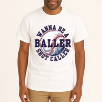 Funny Baller Wanna Be A Shot Caller Baseball Player Tall T-Shirt
