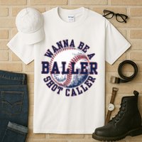 Funny Baller Wanna Be A Shot Caller Baseball Player Tall T-Shirt