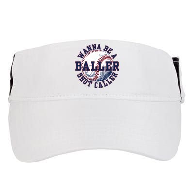 Funny Baller Wanna Be A Shot Caller Baseball Player Adult Drive Performance Visor