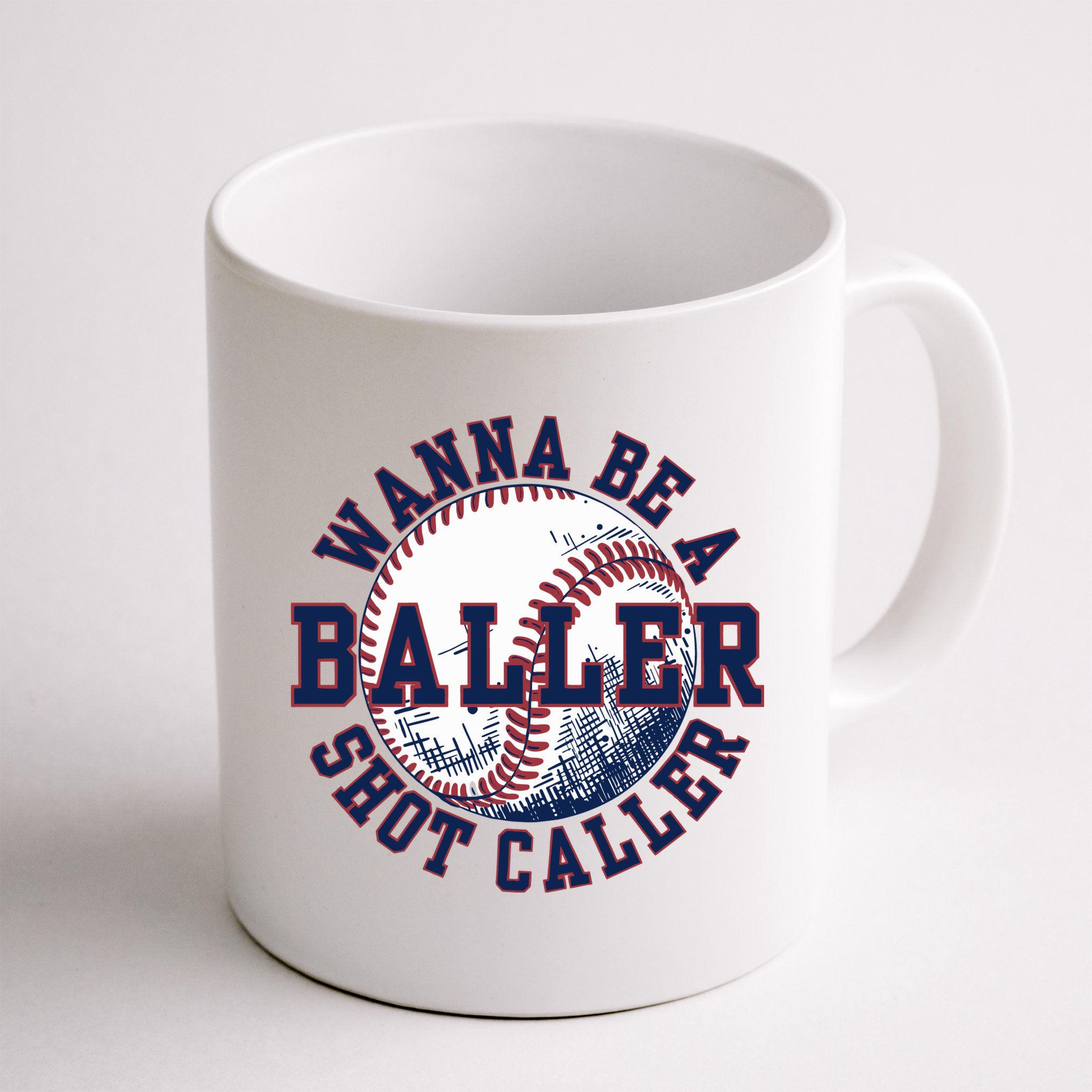 Funny Baller Wanna Be A Shot Caller Baseball Player Mug