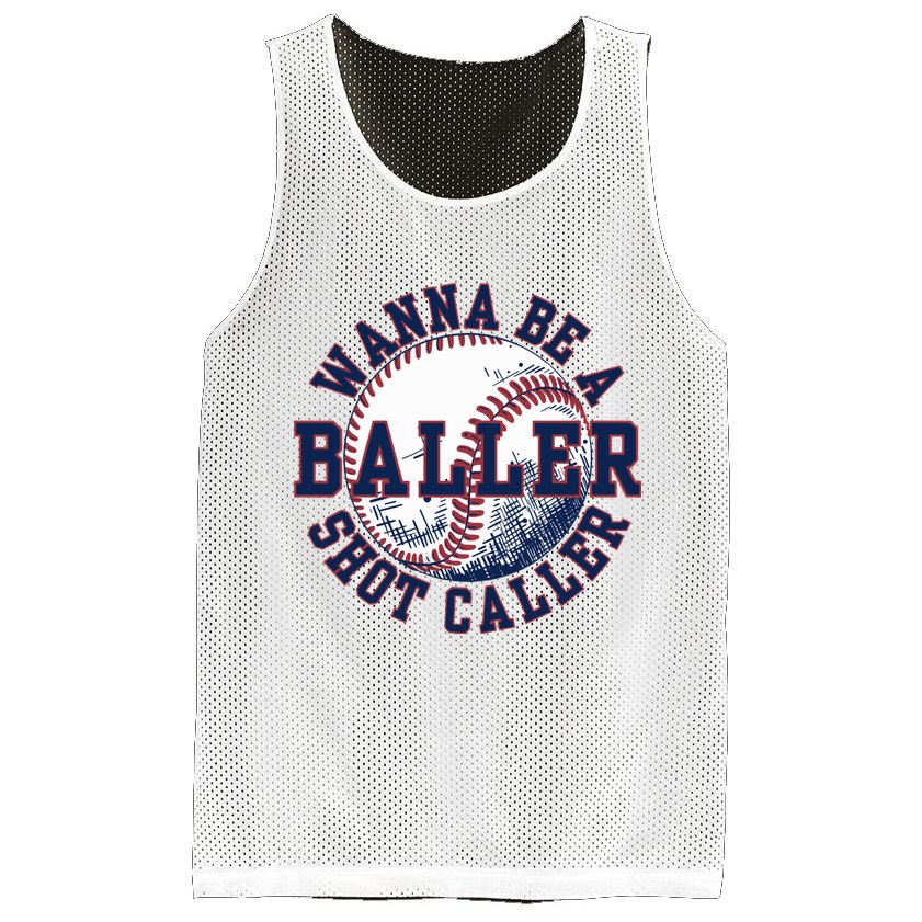 Funny Baller Wanna Be A Shot Caller Baseball Player Mesh Reversible Basketball Jersey Tank